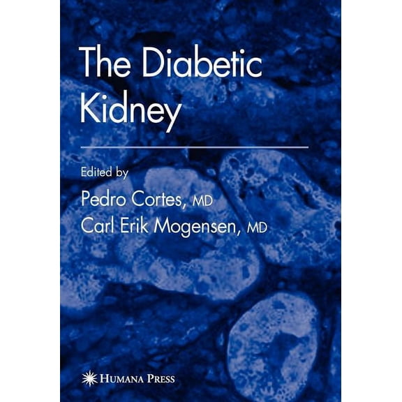 Contemporary Diabetes The Diabetic Kidney, (Paperback)