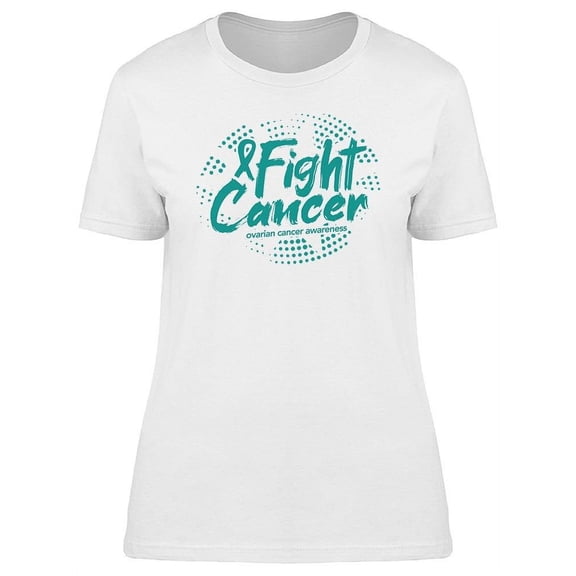 Awareness Fight Ovarian Cancer T-Shirt Women -Image by Shutterstock, Female Medium