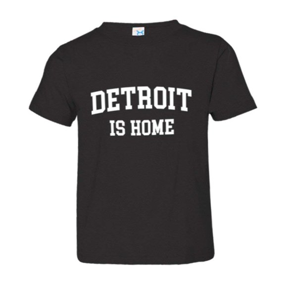 PleaseMeTees™ Toddler Detroit Michigan Is Home Born In From Go Blue Tee