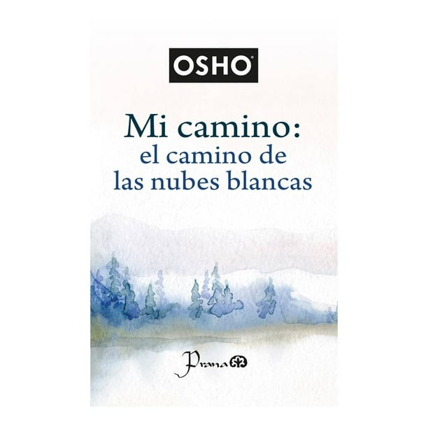 Mi camino: el camino de las nubes blancas Talleres Lectorum Osho