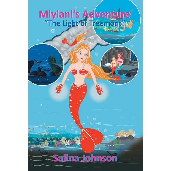 Miylani's Adventure: "The Light of Treemont", (Paperback)