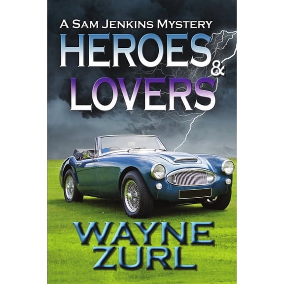 Heroes and Lovers (Paperback)
