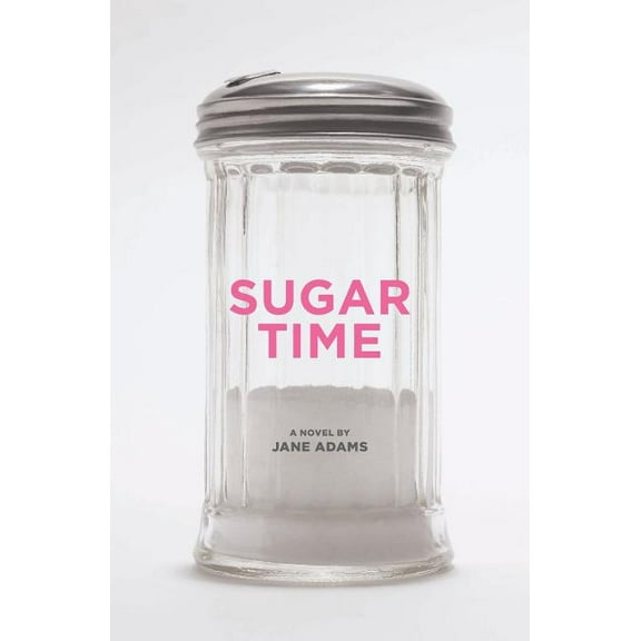 Sugar Time  Paperback  Jane Adams