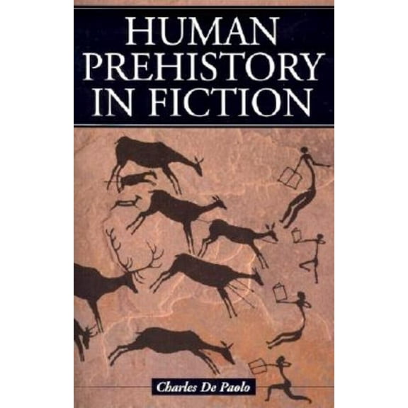 Human Prehistory in Fiction, (Paperback)