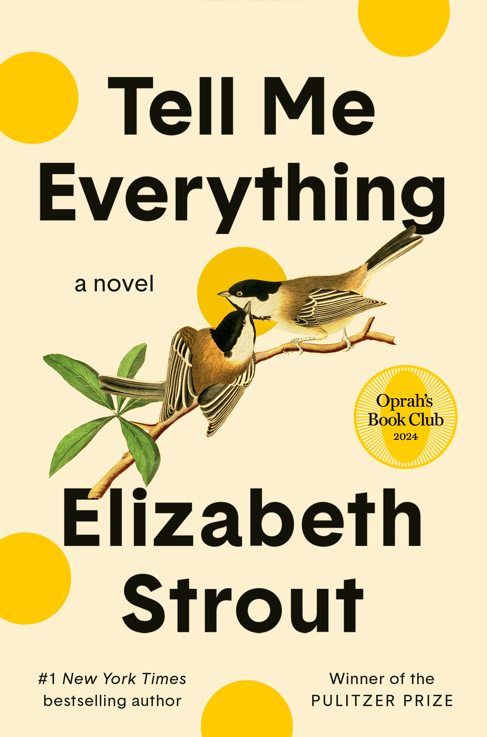 Tell Me Everything: Oprah's Book Club: A Novel (Hardcover)