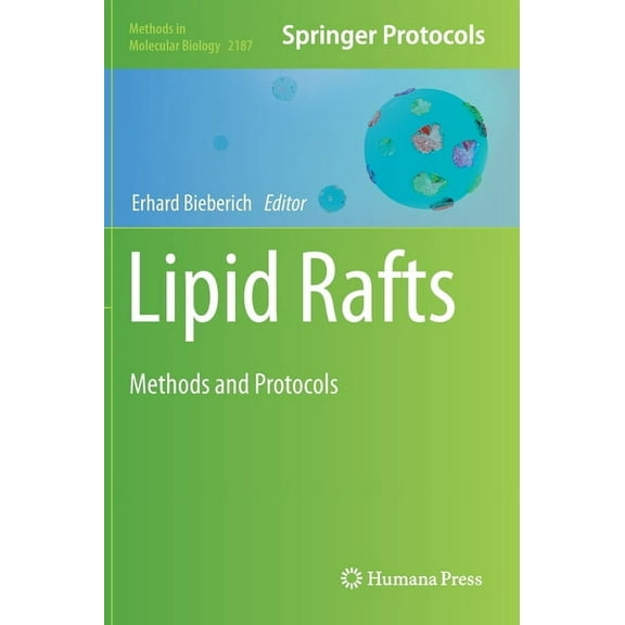 Methods in Molecular Biology Lipid Rafts: Methods and Protocols, Book 2187, (Hardcover)
