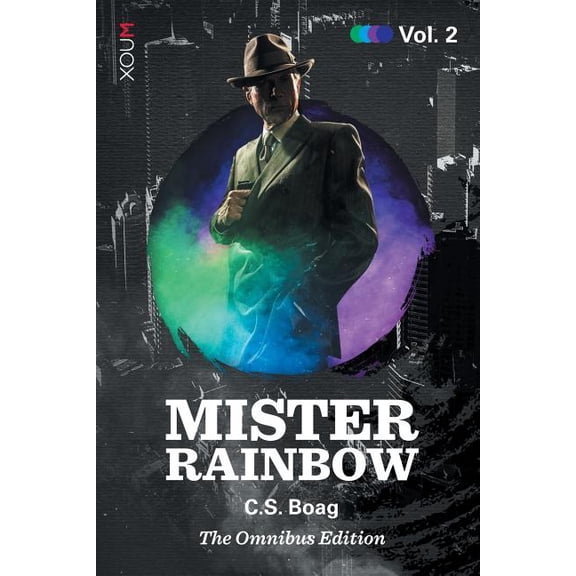 Mister Rainbow: Volume 2, (Paperback)