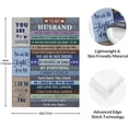 thumbnail image 4 of Husband Gifts from Wife - Gift for Husband Blanket from Wife - Anniversary Wedding Gifts for Husband - Husband Birthday Gift - Best Husband Gifts from Wife - Valentines Day Gifts for Husband 60"x50", 4 of 5