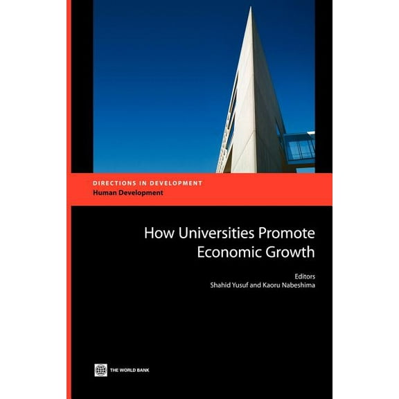 Directions in Development - Human Develo How Universities Promote Economic Growth, (Paperback)
