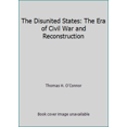 thumbnail image 1 of Pre-Owned The Disunited States: The Era of Civil War and Reconstruction (Paperback) 0060448784 9780060448783, 1 of 1