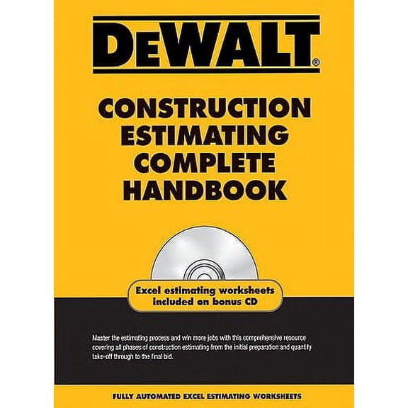 DEWALT Construction Estimating Complete Handbook (DEWALT Series), 9781435498990, 1435498992, Paperback, 1 edition