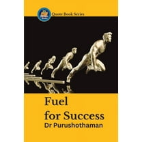 Fuel for Success: Inspirational Quotes, (Paperback)