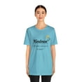 thumbnail image 3 of Kindness It Takes Courage To Be Kind  Unisex Jersey Short Sleeve T-shirt, 3 of 12