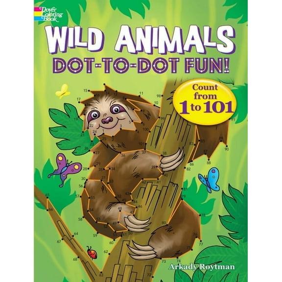 Dover Kids Activity Books: Wild Animals Dot-To-Dot Fun! (Paperback)