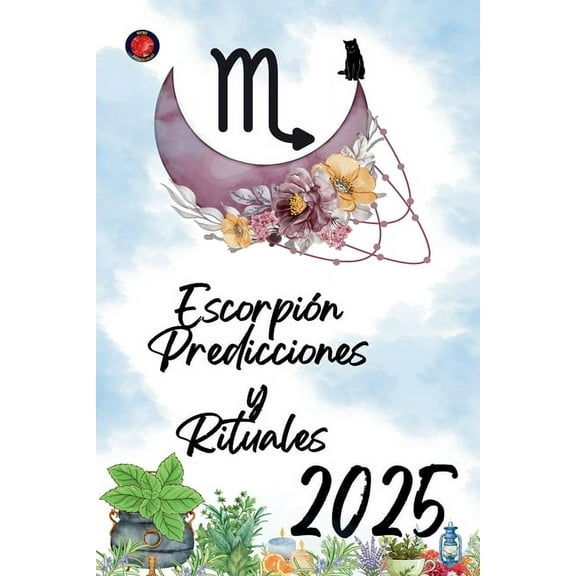 EscorpiÃ³n Predicciones y Rituales 2025, (Paperback)