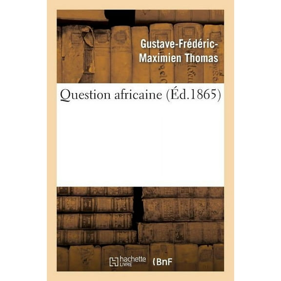 Histoire: Question Africaine (Paperback)