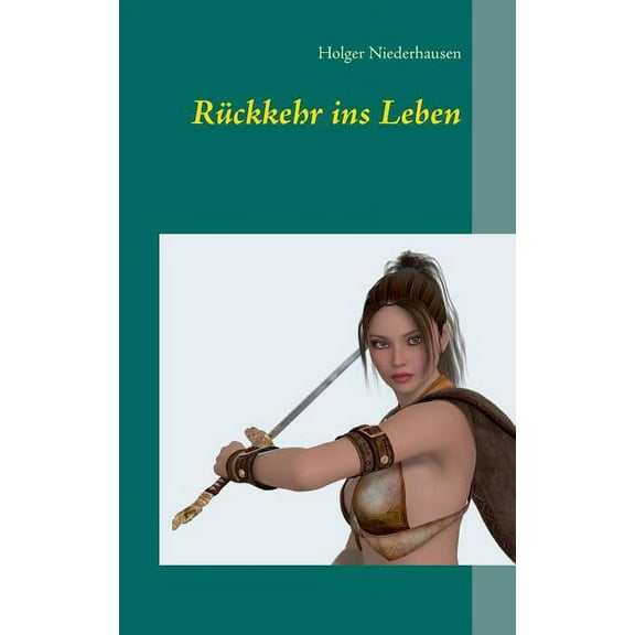 Rückkehr ins Leben, (Paperback)