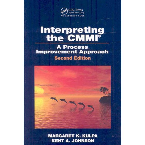 Pre-Owned Interpreting the CMMI (R): A Process Improvement Approach, Second Edition (Hardcover)
