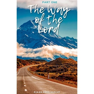 In Pursuit of God The Way of the Lord Part One, Book 2, (Paperback)