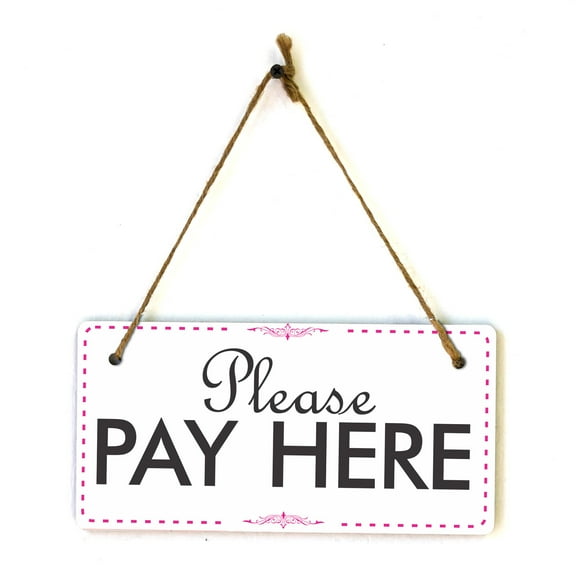 Please Pay Here 5x10 Hanging Plus Wall or Door Sign | Rustic Twine | Business Signage