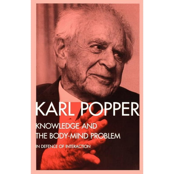 Knowledge and the Body-Mind Problem: In Defence of Interaction, (Paperback)