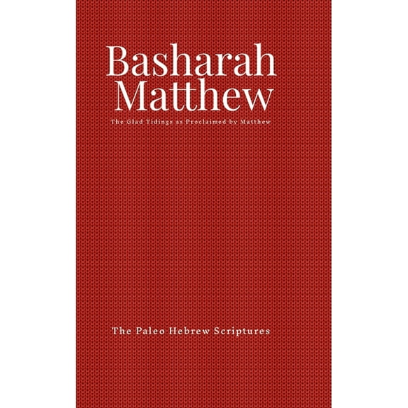 The Paleo Gospel of Matthew (hardcover), (Hardcover)