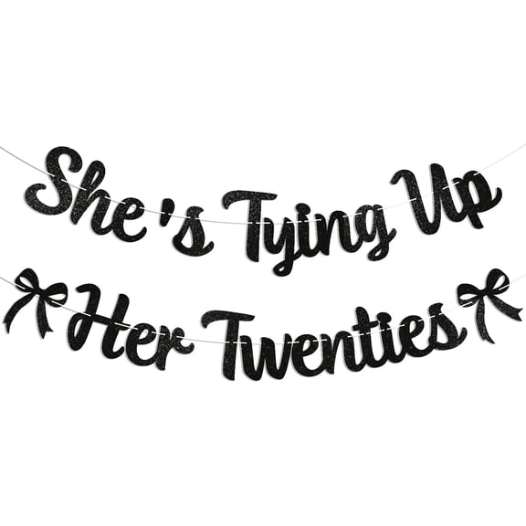 She's Tying Up Her Twenties Banner - Black Coquette 30th Birthday Decor, Black Bow Thirty Years Old Birthday Party Decorations