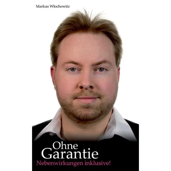 Ohne Garantie: Nebenwirkungen inklusive!, (Paperback)