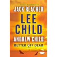thumbnail image 2 of Better Off Dead : A Jack Reacher Roman (Jack Reacher), 2 of 2