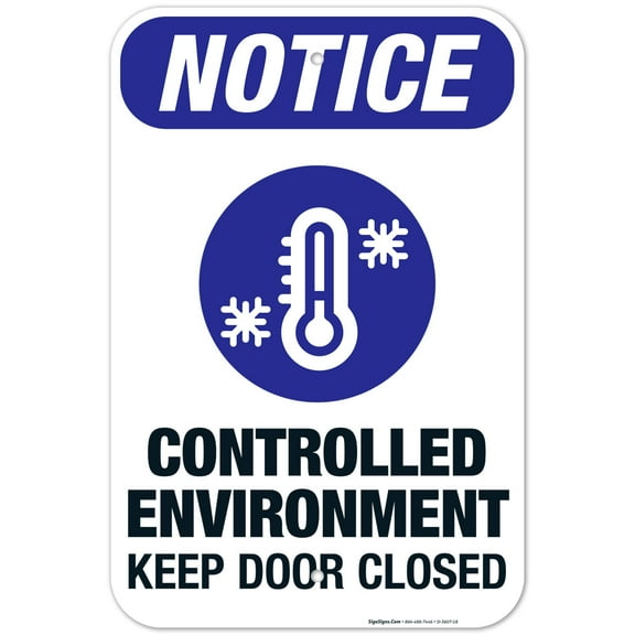 Controlled Environment Keep Door Closed Sign, ANSI Notice Sign, 12x18 Aluminum