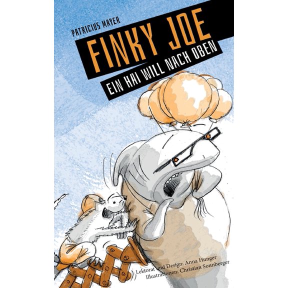 Finky Joe - Ein Hai will nach oben: Lesespaà für die ganze Familie: Mit sprechenden Tieren, lustigen Geschichten und vie, (Paperback)