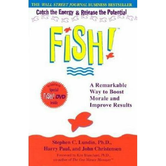 Pre-Owned Fish! A Remarkable Way to Boost Morale and Improve Results (Book & DVD) (Hardcover) 0786888822 9780786888825