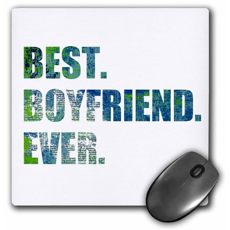 3dRose Arty Best Boyfriend Ever - grunge paint splattered blue green text, Mouse Pad, 8 by 8 (Best Wrist Position For Mouse)