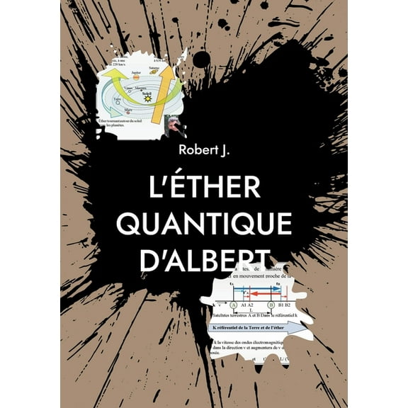 L'Ã©ther quantique d'Albert, (Paperback)