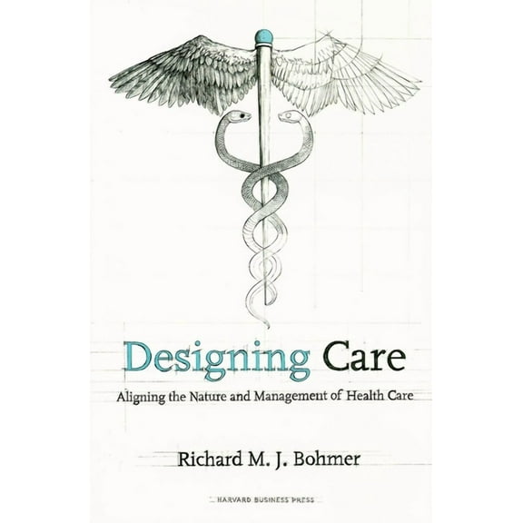 Designing Health Care: Using Operations Management to Improve Performance and Delivery (Hardcover)