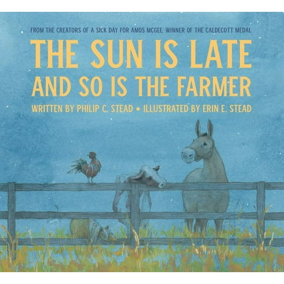 The Sun Is Late and So Is the Farmer (Hardcover)