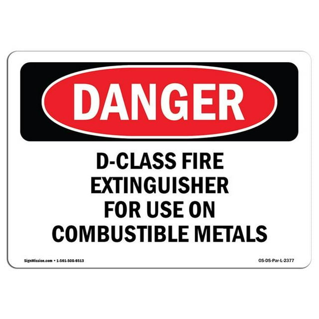 SignMission OS-DS-A-1218-L-2377 12 x 18 Po Signe de Danger OSHA - Extincteur de Classe D pour une Utilisation sur Combustible