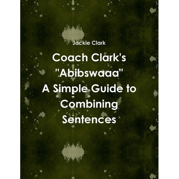 Coach Clark's Abibswaaa (Paperback)