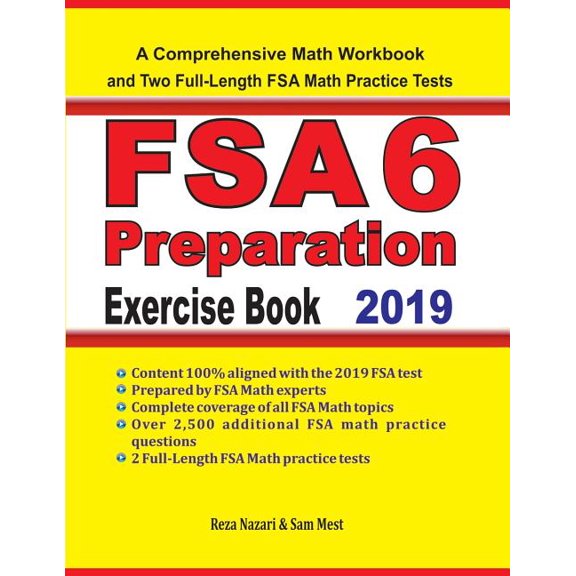 FSA 6 Math Preparation Exercise Book: A Comprehensive Math Workbook and Two Full-Length FSA 6 Math Practice Tests, (Paperback)