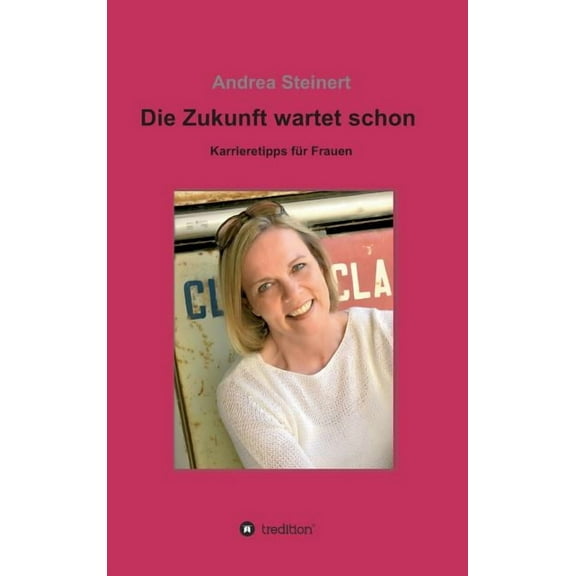Die Zukunft wartet schon (Hardcover)
