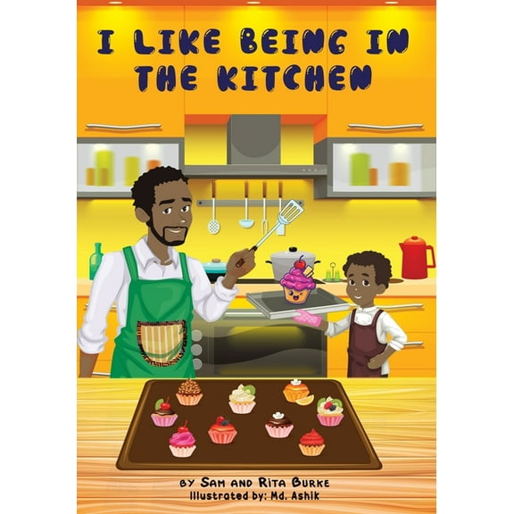 I Like Being in the Kitchen, (Paperback)