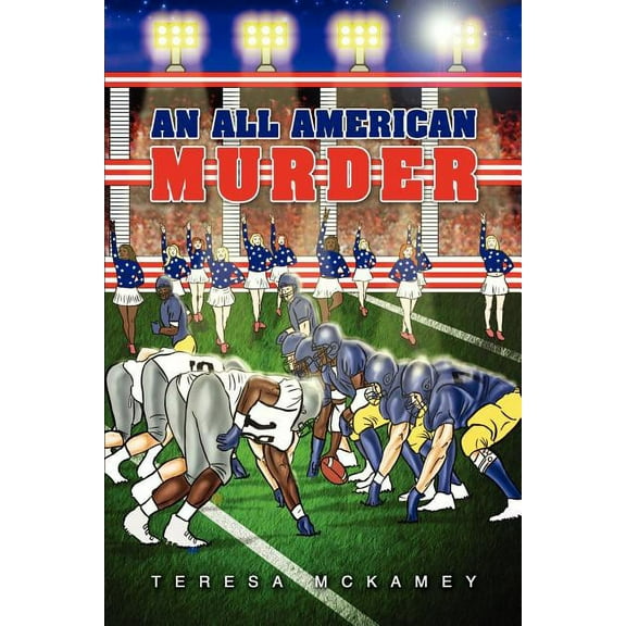 An All American Murder (Paperback) by Teresa McKamey