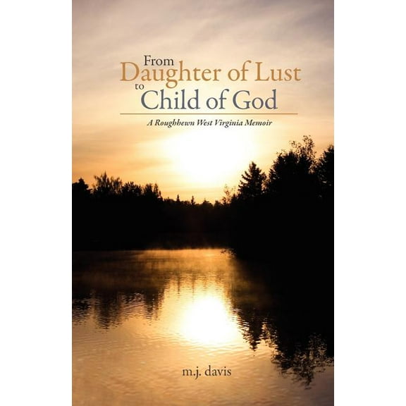 From Daughter of Lust to Child of God (Paperback)