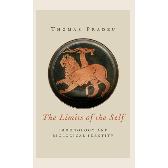 Limits of the Self: Immunology and Biological Identity, (Hardcover)