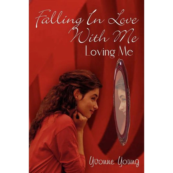 Falling In Love With Me : Loving Me (Paperback)