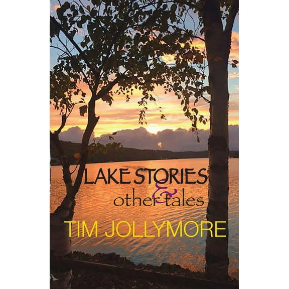 Lake Stories and Other Tales, (Paperback)