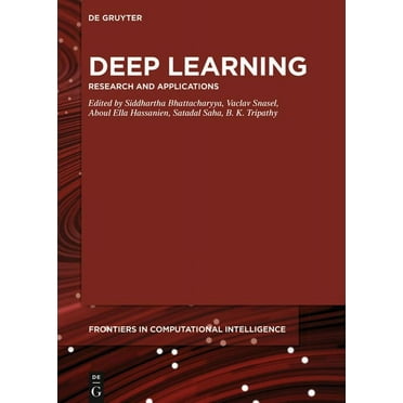 de Gruyter Frontiers in Computational In Deep Learning: Research and Applications, Book 7, (Hardcover)