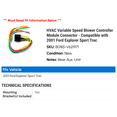 thumbnail image 2 of HVAC Variable Speed Blower Controller Module Connector - Compatible with 2001 Ford Explorer Sport Trac, 2 of 2