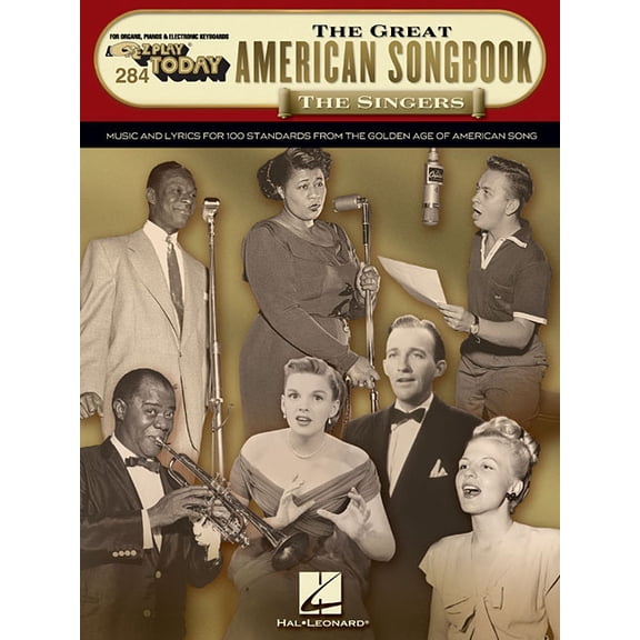 The Great American Songbook - The Singers: E-Z Play Today Volume 284, (Paperback)