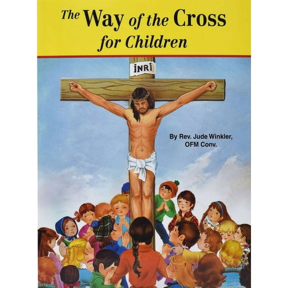 St. Joseph Picture Books The Way of the Cross for Children, (Paperback)